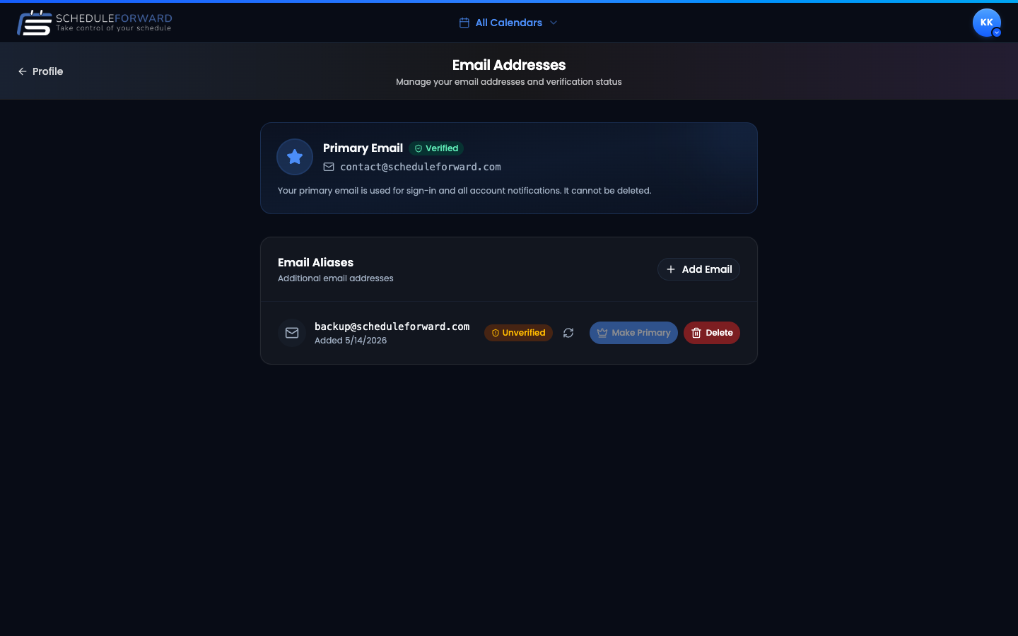 The Email Addresses management page in ScheduleForward showing a verified primary email and an unverified email alias with Resend, Make Primary, and Delete actions.